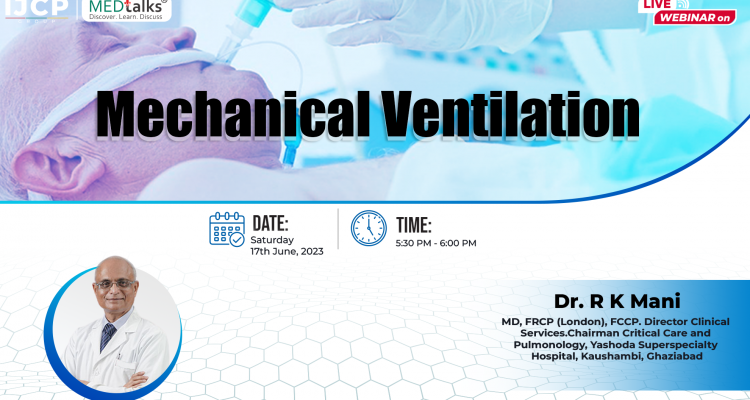 Mechanical Ventilation | Live Webinar | Medtalks