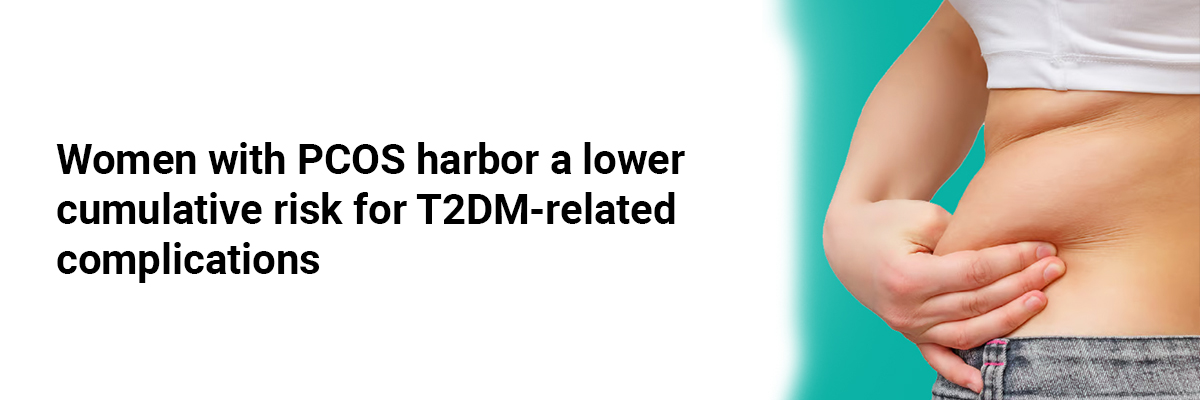 Women with PCOS harbor a lower cumulative risk for T2DM-related complications