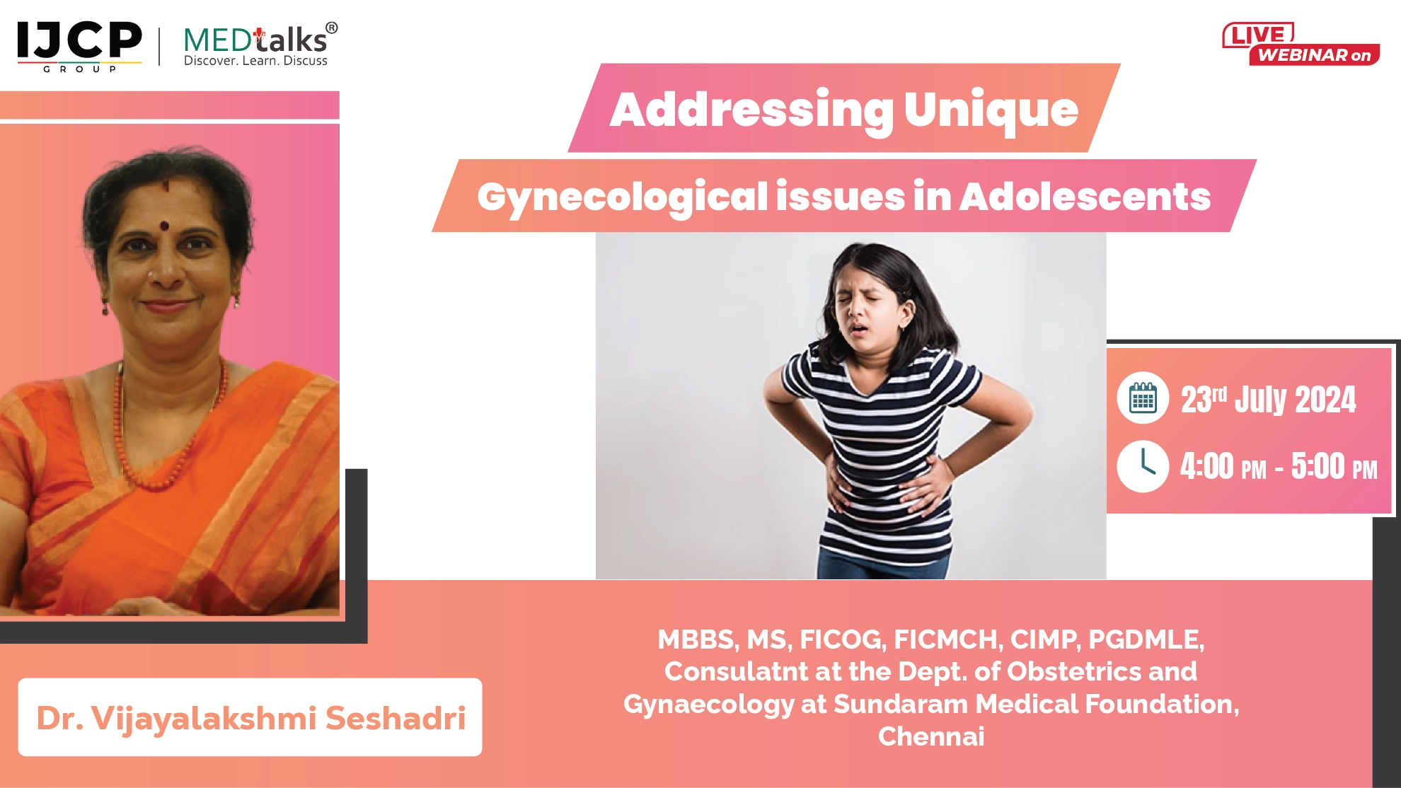 Addressing Unique Gynecological issues in Adolescents