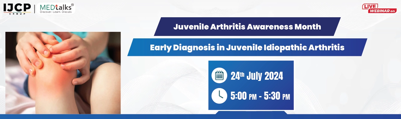 Early Diagnosis in Juvenile Idiopathic Arthritis  (Juvenile Arthritis Awareness Month- July)
