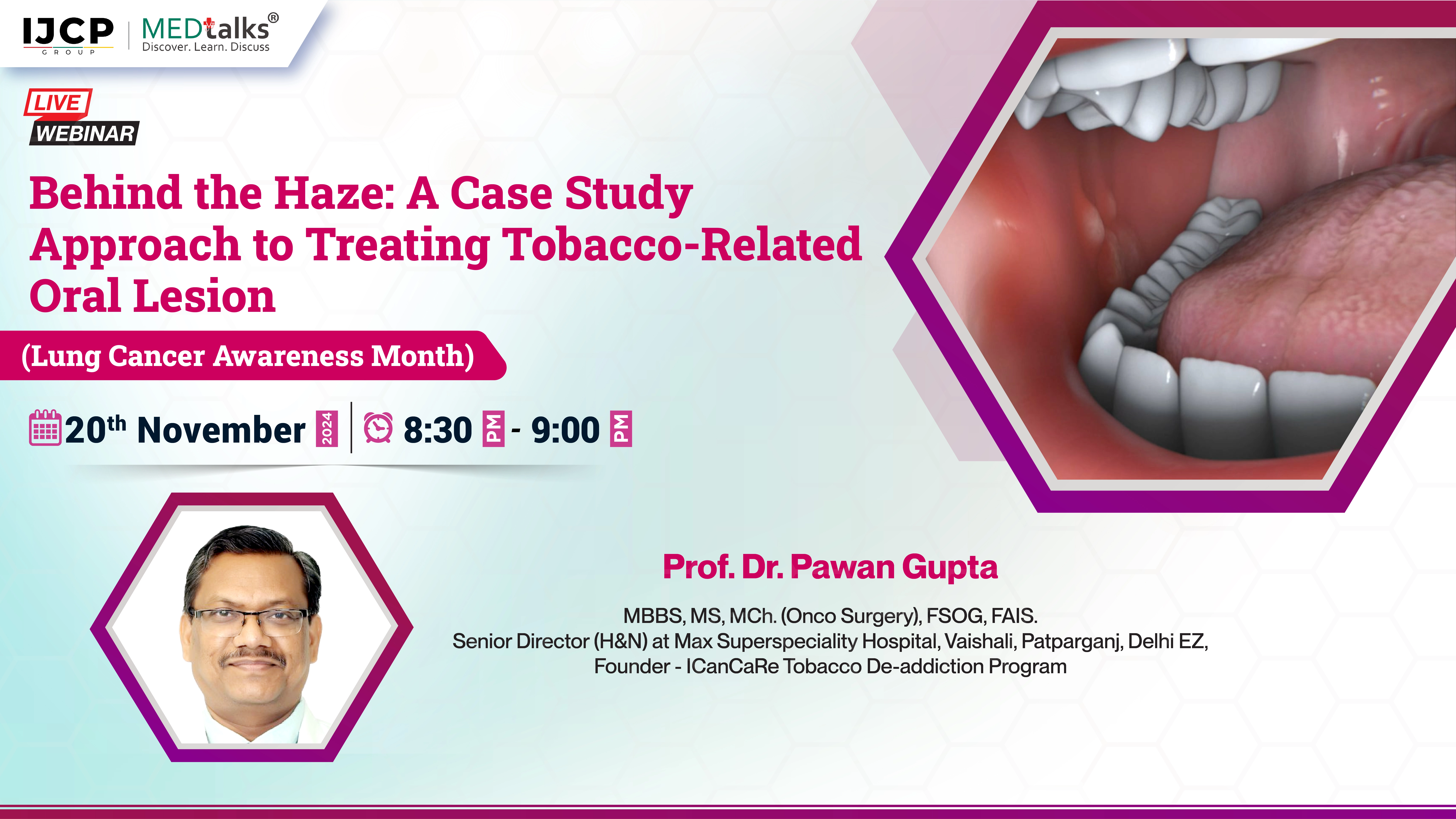 Behind the Haze: A Case Study Approach to Treating Tobacco-Related Oral Lesion (Lung Cancer Awareness Month)