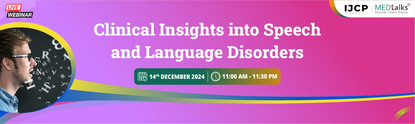 Clinical Insights into Speech and Language Disorders